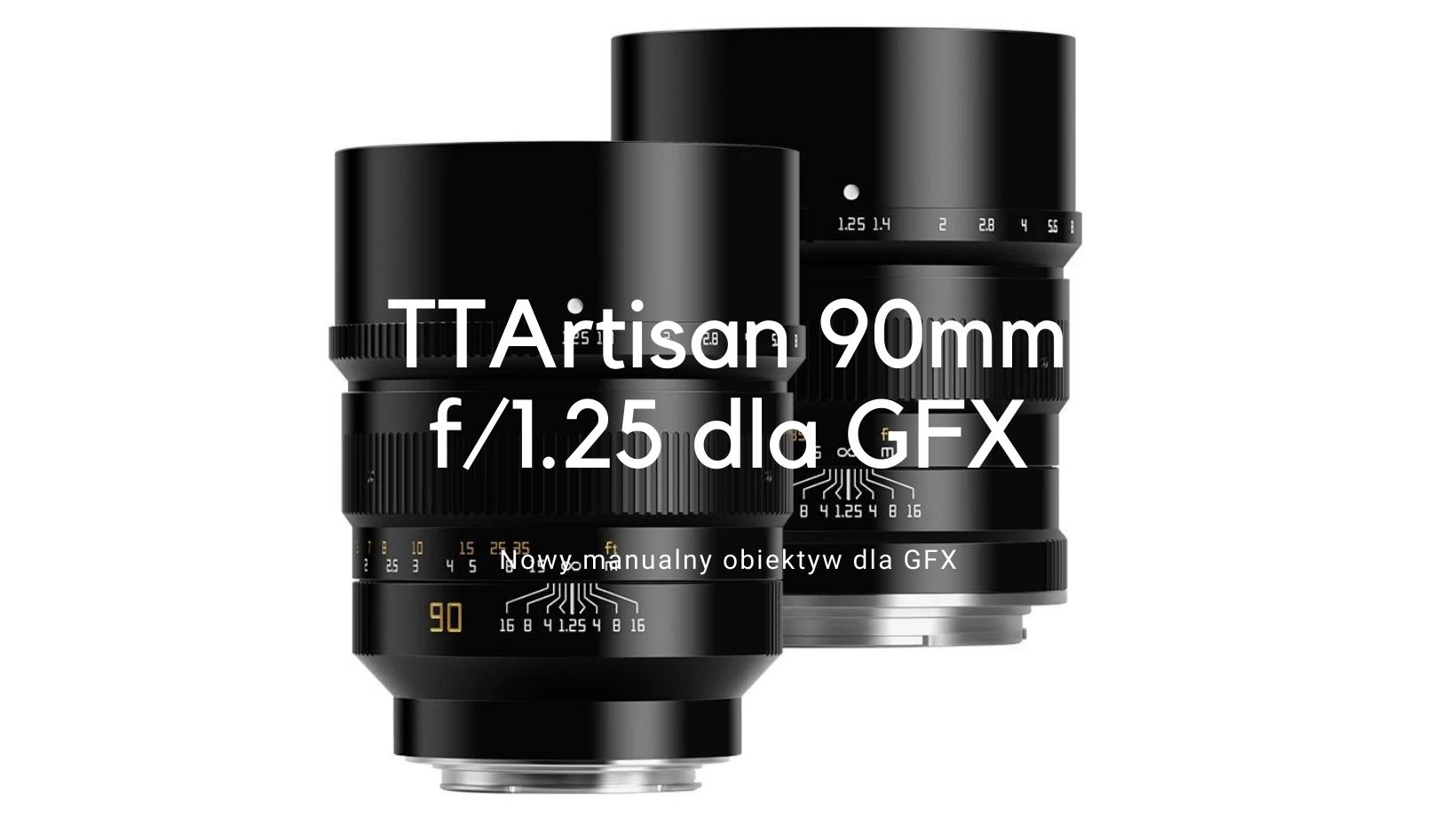 TTArtisan 90mm f/1.25
